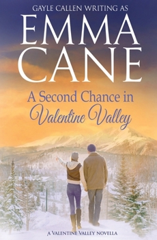 Paperback A Second Chance in Valentine Valley Book