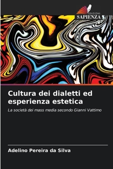 Paperback Cultura dei dialetti ed esperienza estetica [Italian] Book