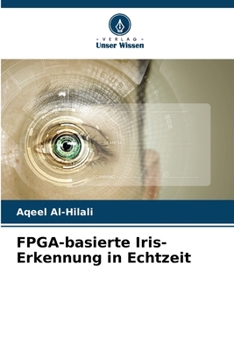 Paperback FPGA-basierte Iris-Erkennung in Echtzeit [German] Book