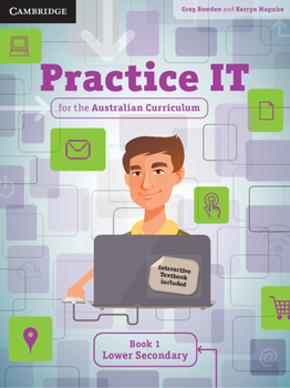 Paperback Practice IT for the Australian Curriculum Book 1 Lower Secondary Book