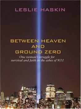 Hardcover Between Heaven and Ground Zero [Large Print] Book