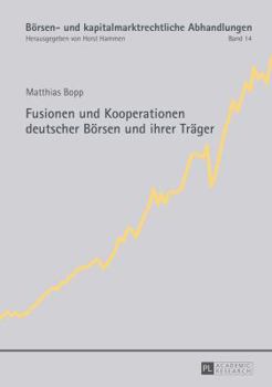 Hardcover Fusionen und Kooperationen deutscher Boersen und ihrer Traeger [German] Book