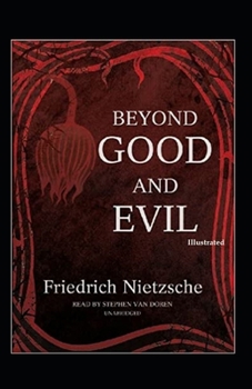 Paperback Beyond Good and Evil (Illustrated) Book