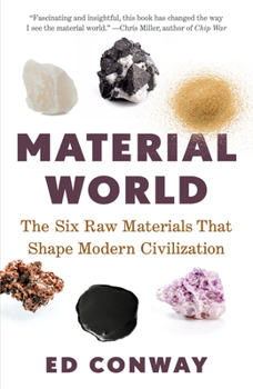 Paperback Material World: The Six Raw Materials That Shape Modern Civilization Book