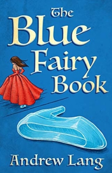 Paperback The Blue Fairy Book Illustrated Book