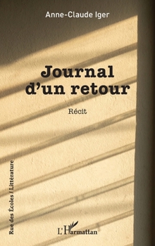 Paperback Journal d'un retour [French] Book