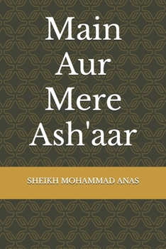 Paperback Main Aur Mere Ash'aar Book