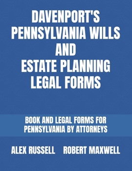 Paperback Davenport's Pennsylvania Wills And Estate Planning Legal Forms Book