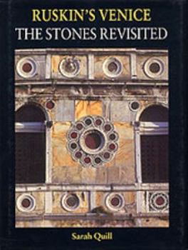 Paperback Ruskin's Venice: The Stones Revisited Book