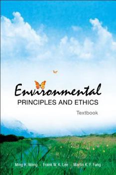 Paperback Environmental Principles and Ethics (with Field Trip Guide) Book