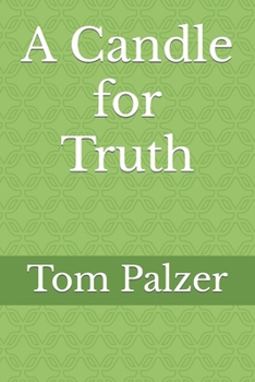 Paperback A Candle for Truth Book