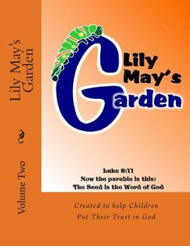 Paperback Lily May's Garden: Volume Two Book