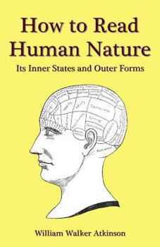 Paperback How to Read Human Nature: Its Inner States and Outer Forms Book