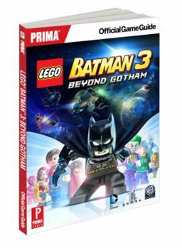 Paperback Lego Batman 3: Beyond Gotham: Prima Official Game Guide Book