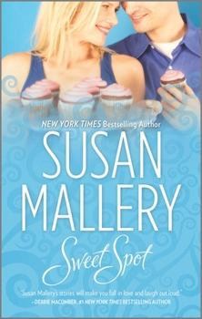 Sweet Spot - Book #2 of the Bakery Sisters