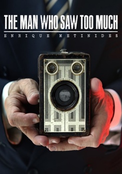The Man Who Saw Too Much