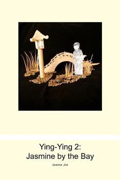 Paperback Ying-Ying 2: Jasmine by the Bay Book