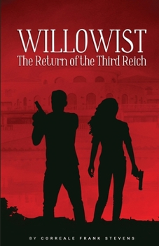Paperback Willowist The Return of the Third Reich: The Return of the Third Reich Book