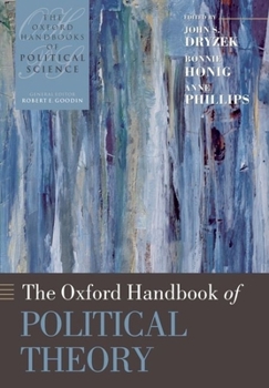 Paperback The Oxford Handbook of Political Theory Book