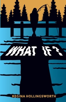 Paperback What If: All of us have some 'What if's. What If I didn't make that decision? What If that choice was not made for me? These de Book