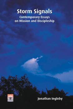 Paperback Storm Signals: Contemporary Essays on Mission and Discipleship Book