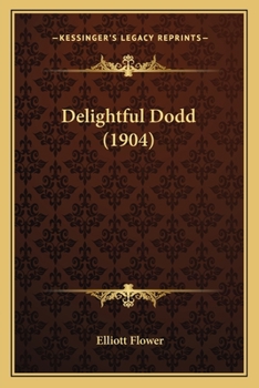 Delightful Dodd (Classic Reprint)