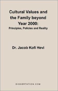 Paperback Cultural Values and the Family beyond Year 2000: Principles, Policies and Reality Book