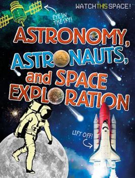 Paperback Astronomy, Astronauts, and Space Exploration Book