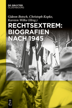 Hardcover Rechtsextrem: Biografien nach 1945 [German] Book