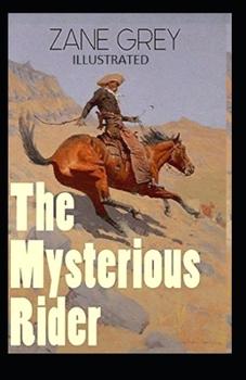 The Mysterious Rider Illustrated