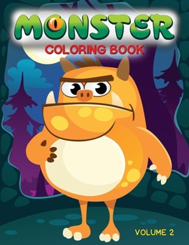 Paperback Monster Coloring Book: Volume 2 [Large Print] Book