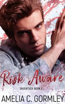 Risk Aware - Book #2 of the Saugatuck
