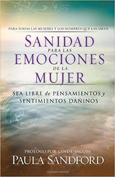 Paperback Sanidad Para Las Emociones de la Mujer: Sea Libre de Pensamientos Y Sentimientos Dañinos [Spanish] Book