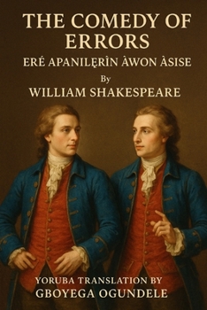 Paperback The Comedy of Errors: Eré Apanilérïn Àwọn Àsise Book