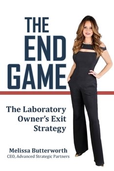 Paperback The End Game: The Laboratory Owner's Exit Strategy Book