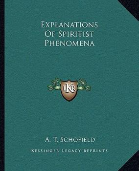 Paperback Explanations Of Spiritist Phenomena Book