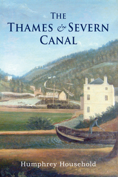 Paperback The Thames and Severn Canal Book
