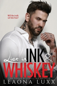 Lies in Ink & Whiskey - Book #7 of the Redemption Highway