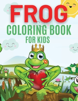 Paperback Frog Coloring Book For Kids Book