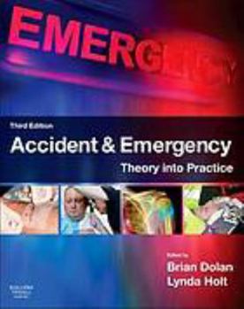 Paperback Accident & Emergency: Theory Into Practice Book