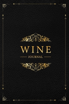 Paperback Wine Journal: Wine Tasting Notebook & Diary - Elegant Black Leather and Gold Design Book