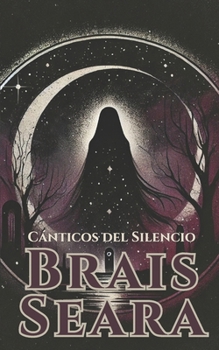 Paperback Cánticos del Silencio [Spanish] Book