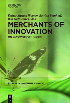 Hardcover Merchants of Innovation: The Languages of Traders Book