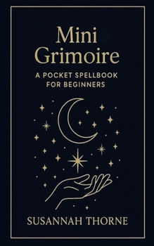 Paperback Mini Grimoire: A Pocket Spell book for Beginners Book