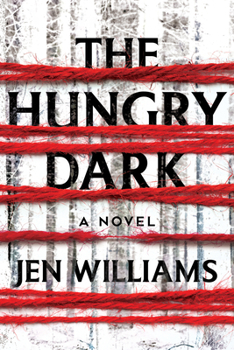 Hardcover The Hungry Dark: A Thriller Book