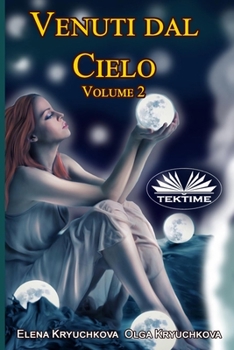 Paperback Venuti dal cielo, Volume 2 [Italian] Book