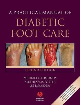 Hardcover A Practical Manual of Diabetic Foot Care Book