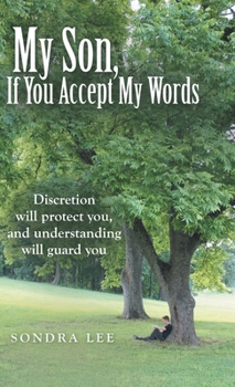 Hardcover My Son, If You Accept My Words Book