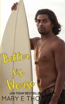 Better vs. Worse - Book #2 of the Opposites Attract