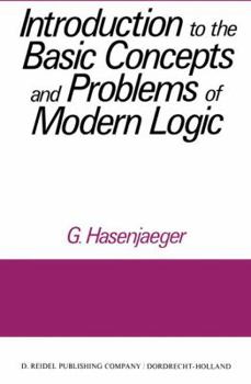 Paperback Introduction to the Basic Concepts and Problems of Modern Logic Book